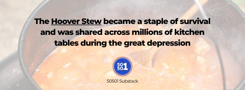 A pot of tomato-based stew simmering with a wooden spoon, overlaid with text that reads: “The Hoover Stew became a staple of survival and was shared across millions of kitchen tables during the Great Depression.” The 50501 Substack logo appears below the text.