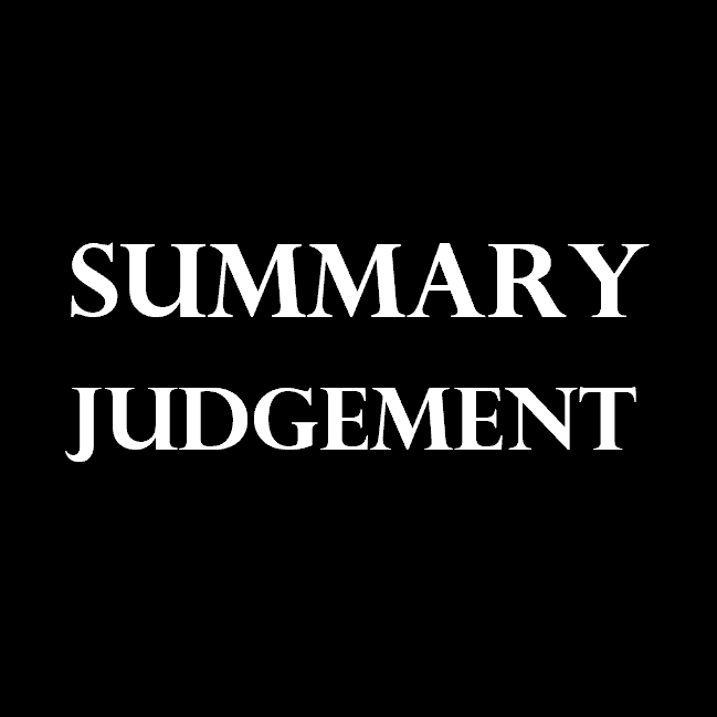 Summary Judgement