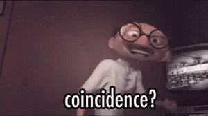 The Incredibles Coincidence? I Think Not Meme