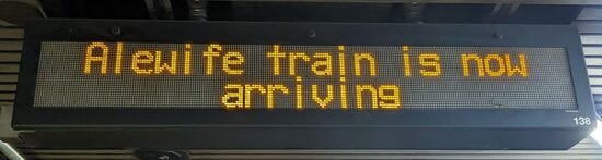 Alewife train is now arriving Alewife train is now arriving