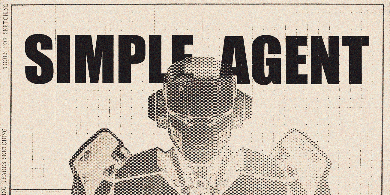 Build Powerful Autonomous Agents Simply - Introduction to Simple Agent