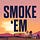 Smoke 'Em If You Got 'Em's avatar