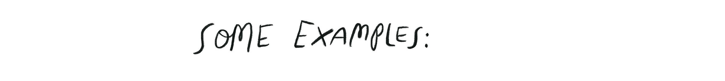 (Handwritten) Some Examples