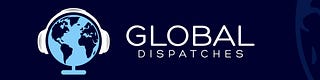 Global Dispatches