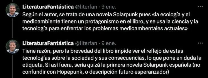 Según el autor, se trata de una novela Solarpunk pues «la ecología y el medioambiente tienen un protagonismo en el libro, y se usa la ciencia y la tecnología para enfrentar los problemas medioambentales actuales». Tiene razón, pero la brevedad del libro impide ver el reflejo de estas tecnologías sobre la sociedad y sus consecuencias, lo que pone en duda la etiqueta. Si así fuera, sería quizá la primera novela Solarpunk española (no confundir con Hopepunk, o descripción futuro esperanzador)