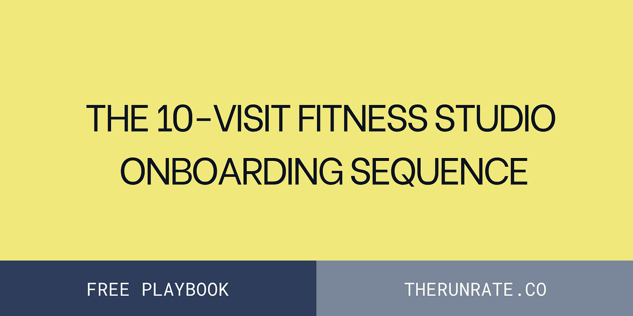 [FREE] The 10-Visit Fitness Studio Onboarding Sequence