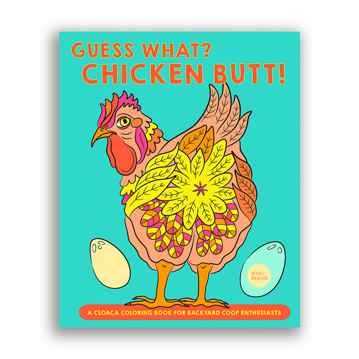 The Screaming Goat Coloring Book and Guess What? Chicken Butt Coloring Book