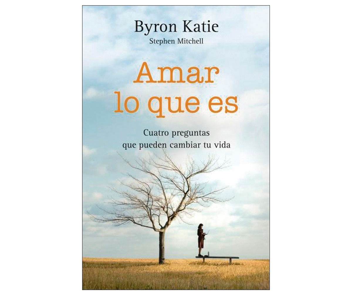 Amar lo que es: Cuatro preguntas que pueden cambiar tu vida (Bolsillo) (Tapa blanda) 1