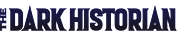 The Dark Historian