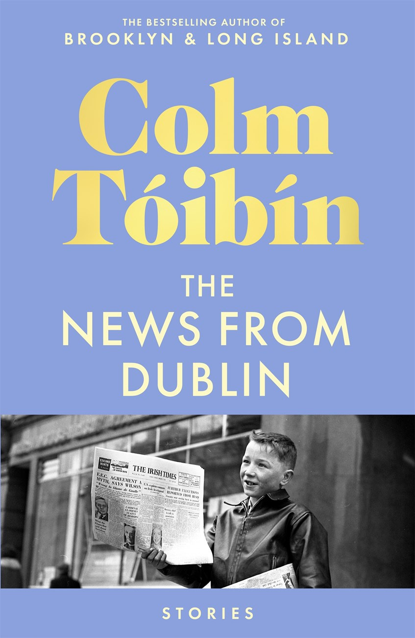 The News from Dublin | Colm Tóibín | London Review Bookshop