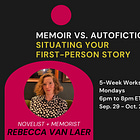 Memoir vs. Autofiction: Situating Your First-Person Story