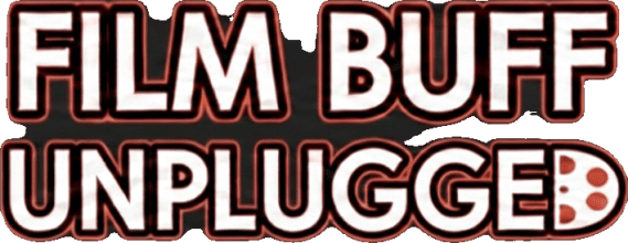Film Buff Unplugged
