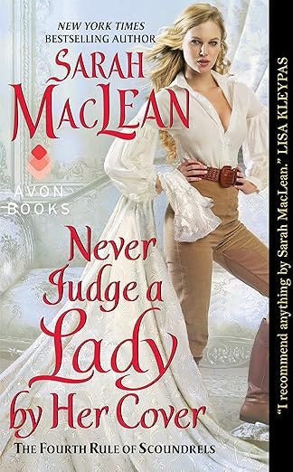 Never Judge a Lady by Her Cover: The Fourth Rule of Scoundrels (Rules of Scoundrels Book 4)