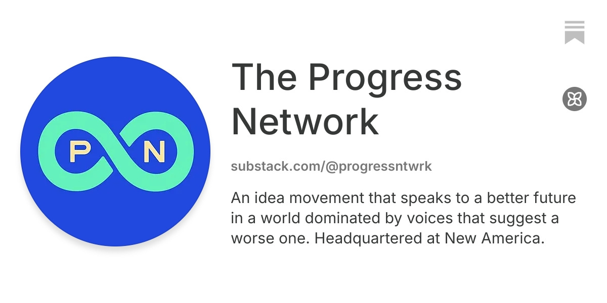 The Progress Network | Substack