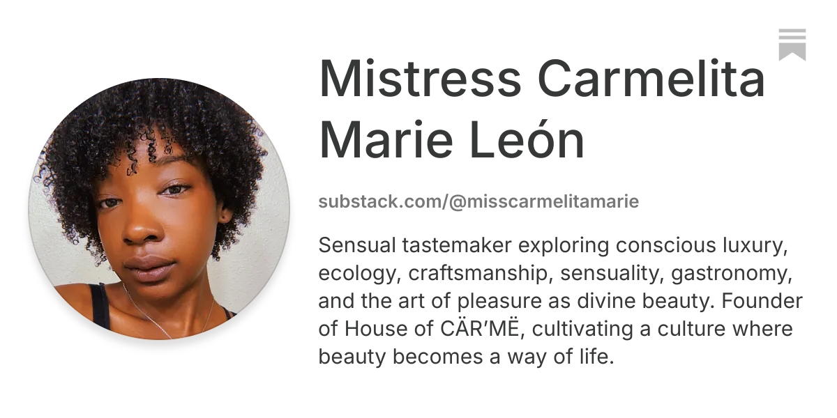 Mistress Carmelita Marie León | Substack