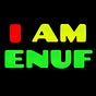 I Am Enuf's avatar