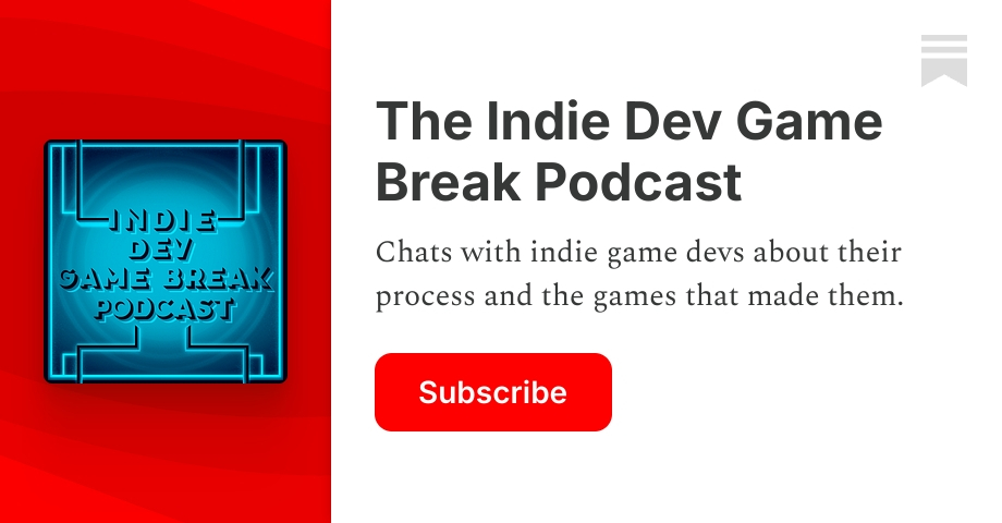 The Indie Dev Game Break Podcast | Stray Voltage Games | Substack