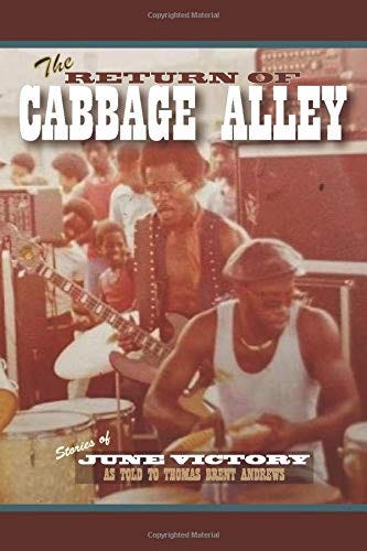 The Return of Cabbage Alley: Stories of June Victory: Andrews ... The Return of Cabbage Alley: Stories of June Victory: Andrews ...