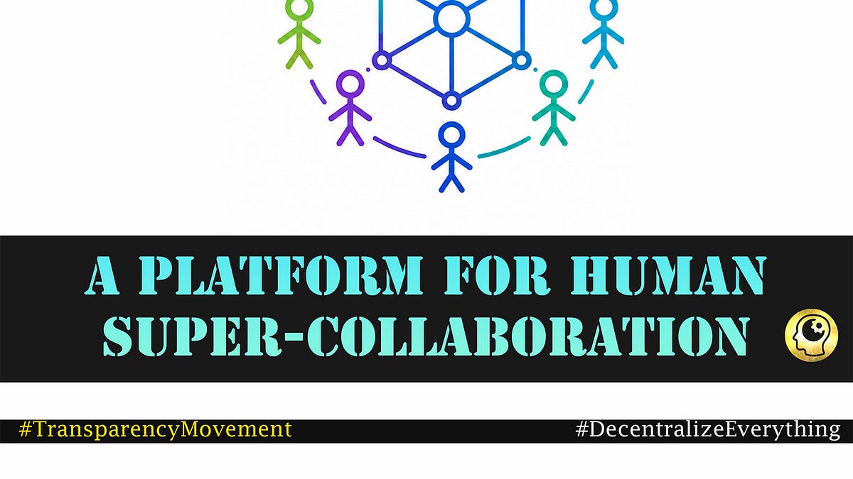 Reimagining Social Media: A Platform for Human Super-Collaboration