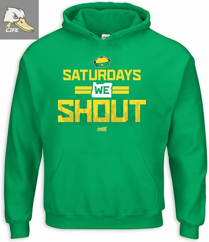 Bright green Oregon Ducks “Saturdays We Shout” hoodie featuring bold yellow and white lettering with Oregon state outline design, symbolizing Autzen Stadium gameday spirit. Deals on fan gear, seats, and premium Oregon Football coverage at www.Ducks4.Life