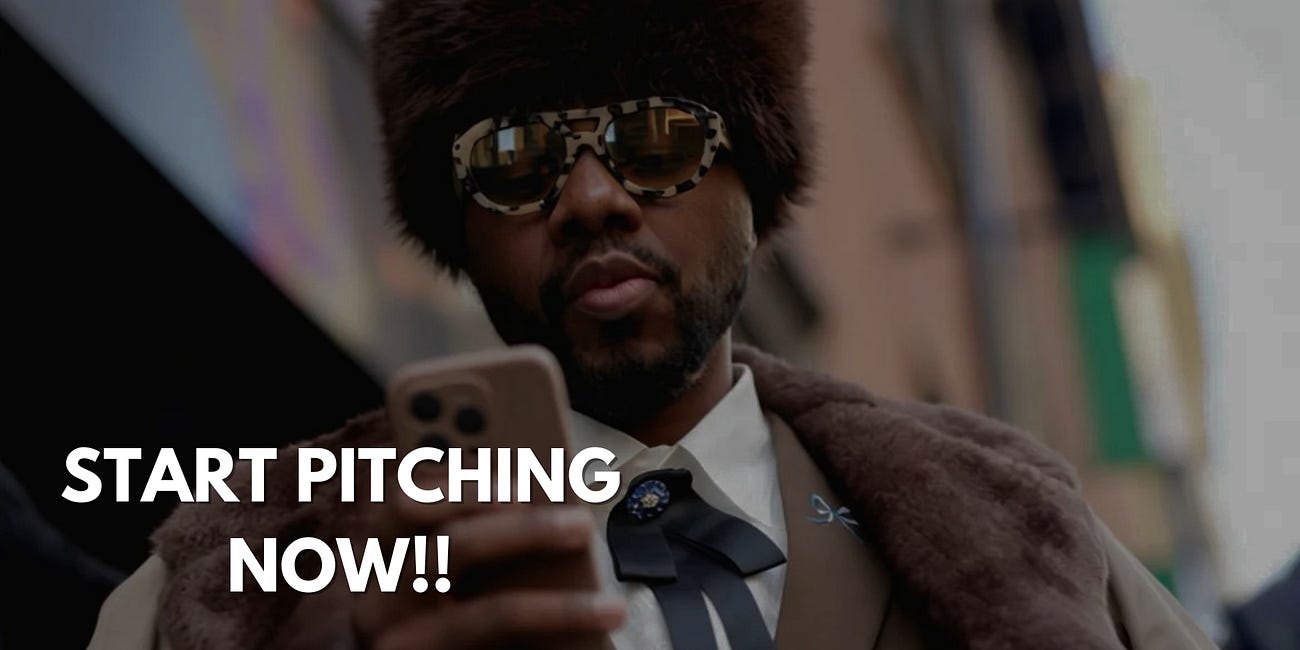 Fashion Week is here; Start Pitching