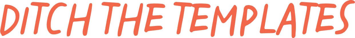 Ditch The Templates • Andi Bitay