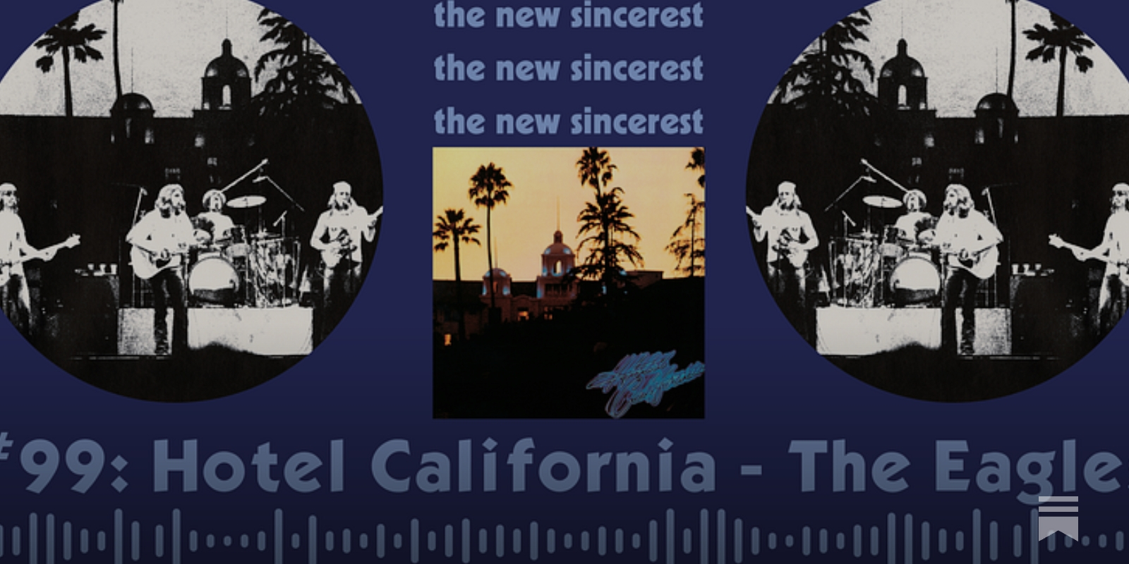🍎 #99: Hotel California - The Eagles