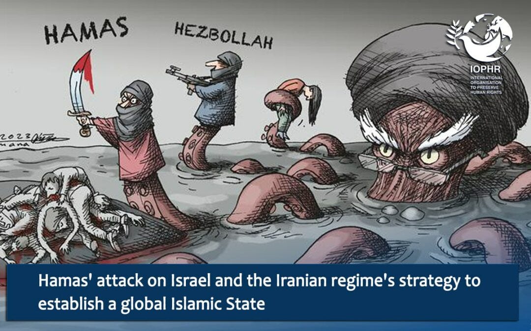 Hamas' attack on Israel and the Iranian regime's strategy to establish a  global Islamic State | Preserve Human Rights