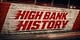 High Bank History with Landon