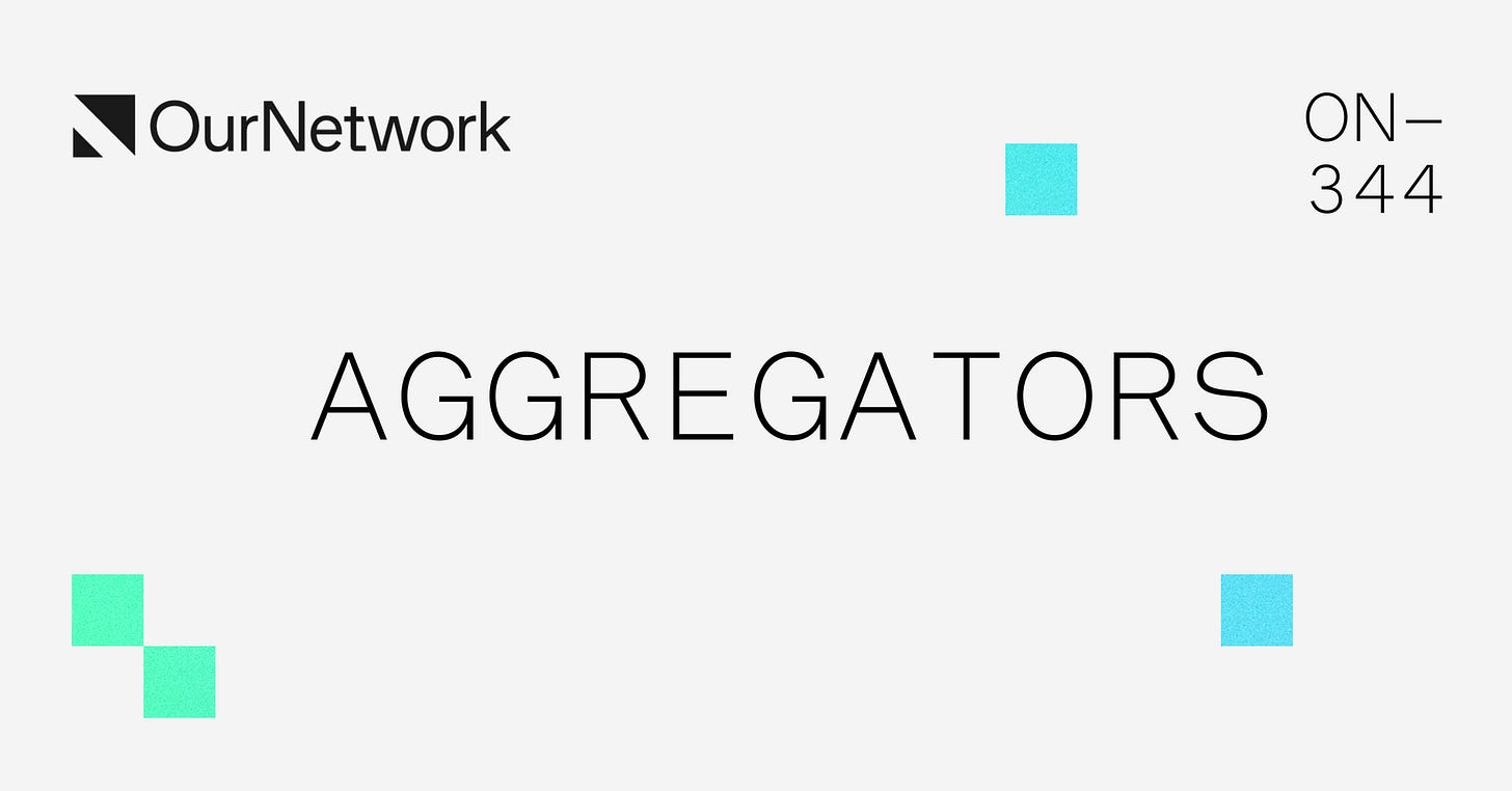 ON–344: Aggregators 🔄 ON–344: Aggregators 🔄