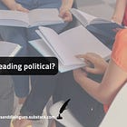 Is reading political?
