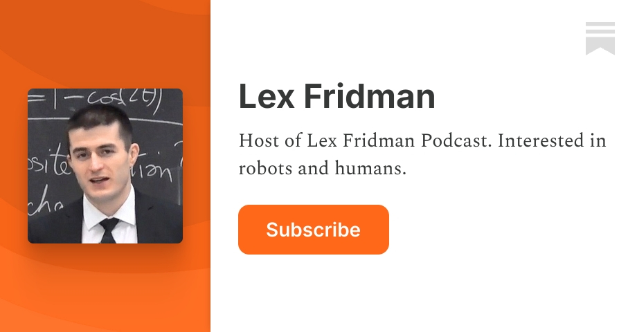 Lex Fridman | Substack