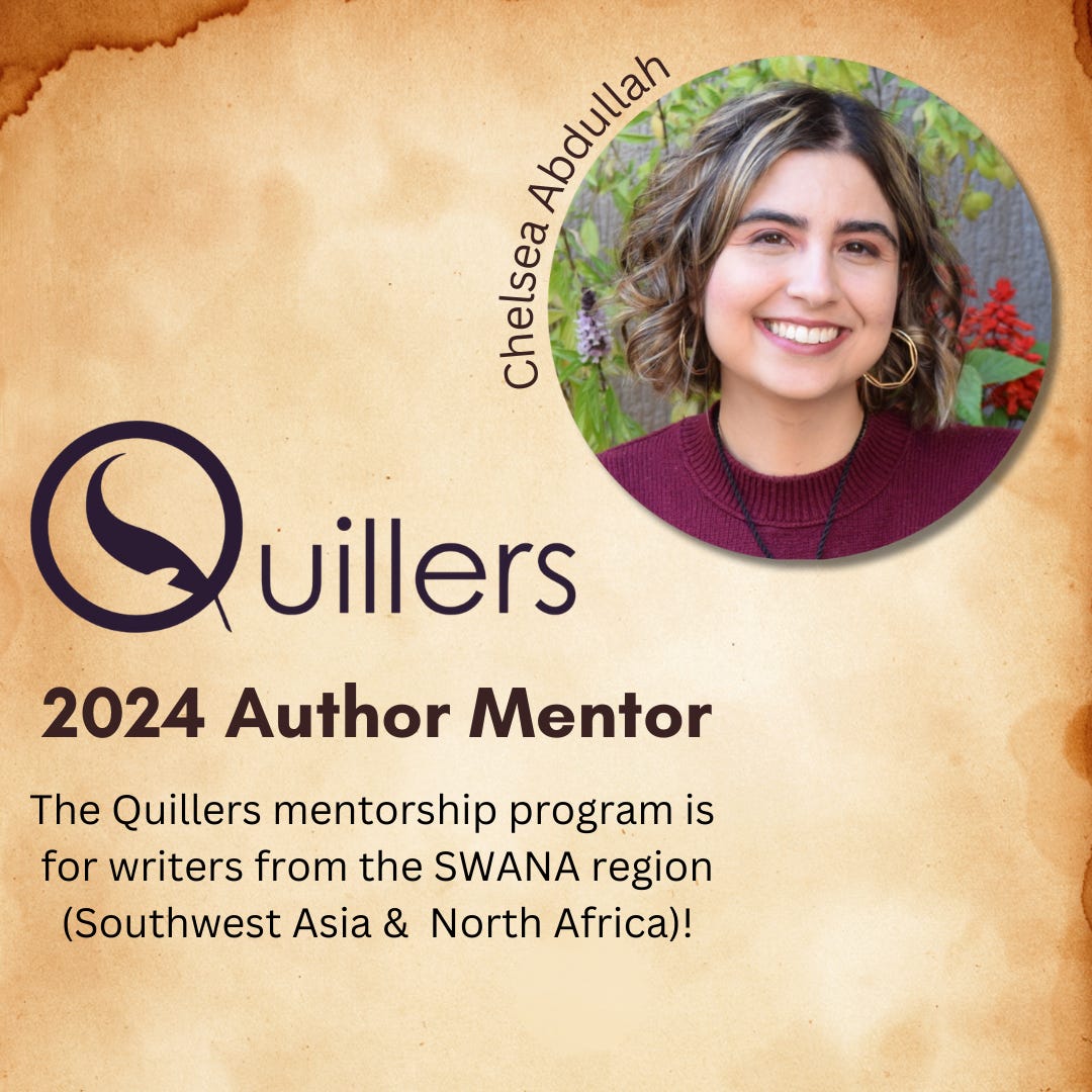 A graphic with my photo and the Quillers mentorship information: "Quillers 2024 Author Mentor. The Quillers mentorship program is for writers from the SWANA region (Southwest Asia & North Africa)!