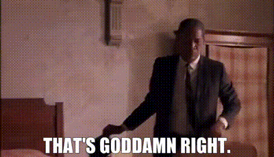 Image of That's goddamn right.