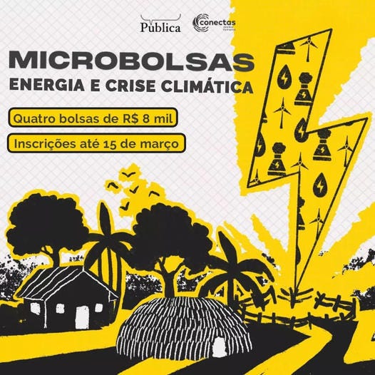 Card. Microbolsas Energia e Crise Climática. Quatro bolsas de R$ 8 mil. Inscrições até 15 de março.
