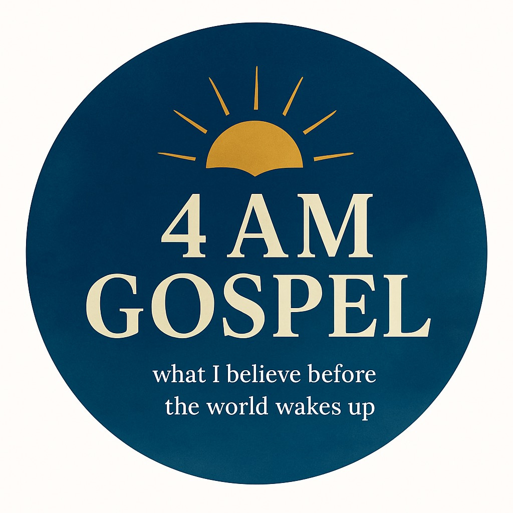 4 AM Gospel
