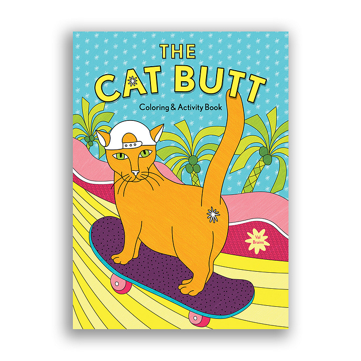 The Hot Dog Coloring & Activity Book and The Cat Butt Coloring & Activity Book