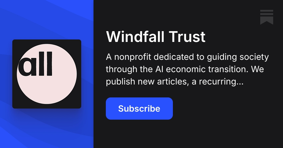 Windfall Trust | Deric Cheng | Substack