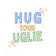 Hug Your Uglie