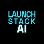 LaunchStack AI