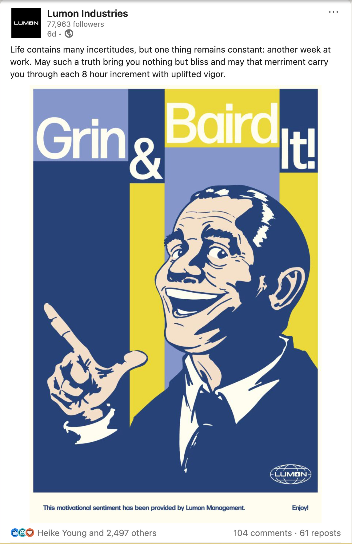 LinkedIn post by Lumon Industries showing a graphic ad for employees. In 6 days only, the post received nearly 2,500 reactions, over a 100 comments and nearly as many reposts.