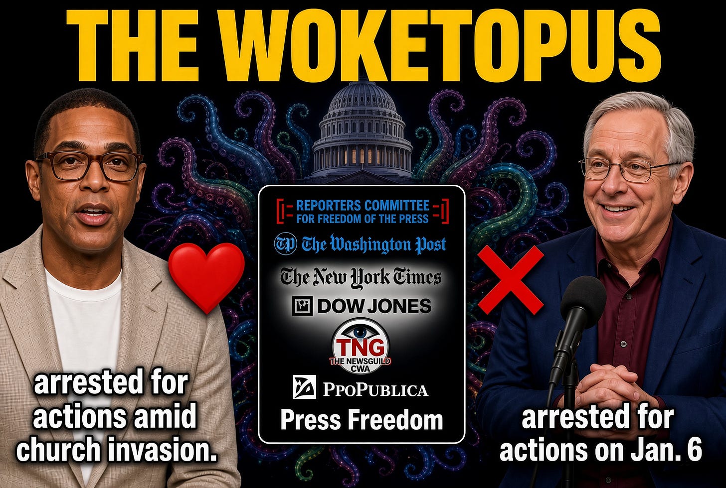 An AI-generated graphic reading "The Woketopus" and showing press-freedom groups siding with Don Lemon and not Steve Baker An AI-generated graphic reading "The Woketopus" and showing press-freedom groups siding with Don Lemon and not Steve Baker
