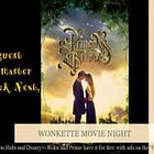 Wonkette Movie Night: The Princess Bride!