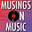 Musings On Music
