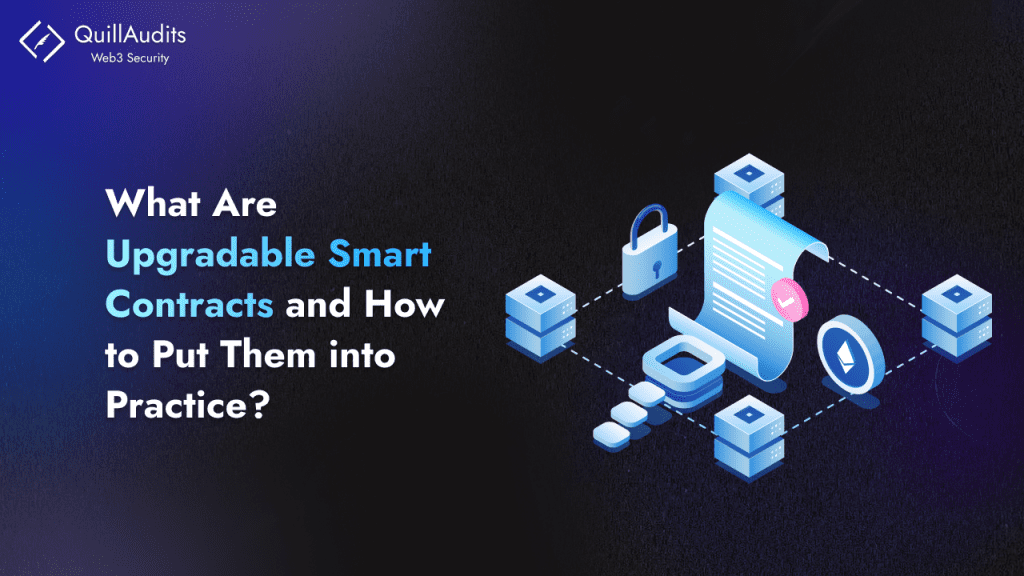 Upgradable Smart Contracts