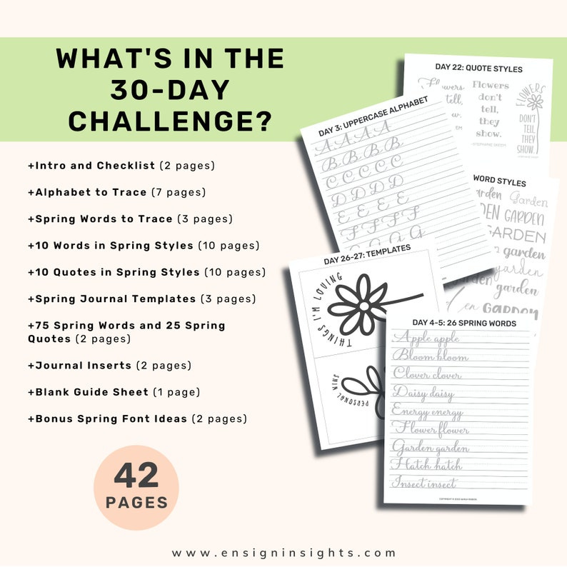 May include: A printable 30-day spring-themed challenge with 42 pages. The challenge includes activities like tracing letters and words, writing quotes in different styles, and creating journal templates. The image shows a sample page with a list of spring words to trace.