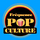 Fréquence Pop Culture
