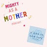 Mighty As A Mother