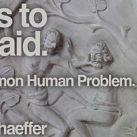 The Common Human Problem.