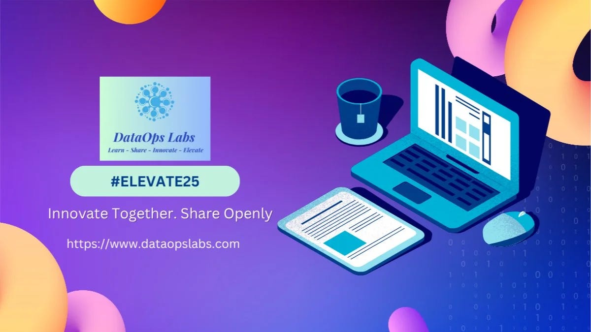 DataOps Labs Elevate’25 - Community Tech Showcase